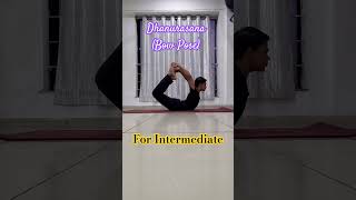 How to do Dhanurasana Bow Pose For Beginners Intermediate and Advanced [upl. by Latouche813]