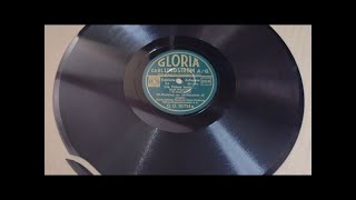 Gloria  Die Fahne Hoch  WWII 78rpm [upl. by Nirag575]