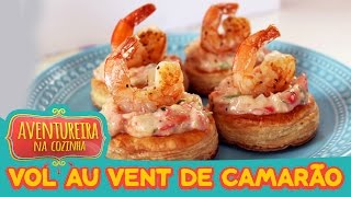 VOL AU VENT DE CAMARÃO  O QUE É E COMO FAZER 🍤🇫🇷 [upl. by Zoha]