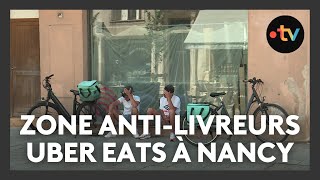 Zone blanche antilivreurs Uber Eats à Nancy [upl. by Bergman]