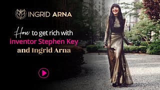 How to get rich with inventor Stephen Key and Ingrid Arna [upl. by Akkire]