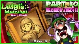 Luigis Mansion Dark Moon  Part 30 Treacherous Mansion E3 quotA Train to Catchquot 100 Walkthrough [upl. by Jaylene106]