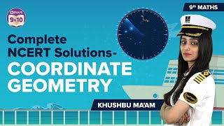 Coordinate Geometry Class 9 Maths Complete NCERT Solutions for CBSE Class 9 Exams  BYJUS Class 9 [upl. by Hepzi]