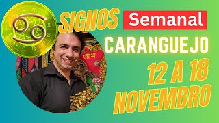 Horóscopo Semanal Signo Caranguejo12 a 18 Novembro Trabalho amor e geral [upl. by Pelpel]