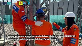 Dengan semangat sumpah pemuda srikandi PLN UIP3BS pimpin keandalan listrik di Pulau Bintan [upl. by Isleana950]