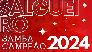 SALGUEIRO 2024 SAMBA CAMPEÃO Com Letra Simultânea [upl. by Anitak238]