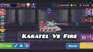 Karatel Vs Fire Tank Combat [upl. by Alleiram931]