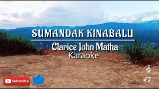 Clarice John Matha  Sumandak kinabalu karaoke video  Apa kau lagu [upl. by Ietta]