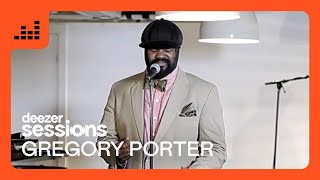 Gregory Porter  Deezer Sessions [upl. by Andres787]