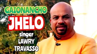 GAIONANCHO JHELO  song by LAWRY TRAVASSO [upl. by Asilam]