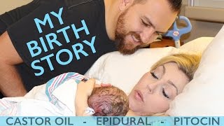 My Birth Story First Time Mom  Labor amp Delivery with Epidural [upl. by Ielerol]