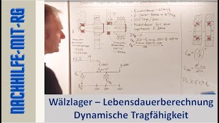 Wälzlager  Lebensdauerberechnung  dynamische Tragfähigkeit  äquivalente Lagerbelastung berechnen [upl. by Yenitirb]