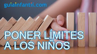 Cómo poner límites y normas a los niños [upl. by Backer101]