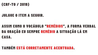 Como “remédios” a forma verbal da oração quotEu sempre remédio a situaçãoquot está corretamente acentuada [upl. by Etsyrk]