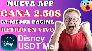 DISNEYUSDT GANA 250 USDT AL DIA NUEVA APP PAGANDO CON INVERSION BONO DE 50 USDT GRATIS [upl. by Heinrich]