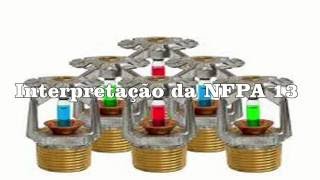 Curso 11 35353734 interpretação a NFPA 13 Sprinkler NFPA estudos NBR [upl. by Stouffer]