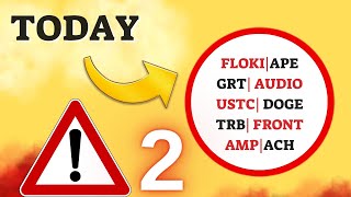 UPDATE Prediction 24MAY FLOKI APE GRT AUDIO USTC DOGE TRB FRONT AMP ACH Crypto Technical Analysis [upl. by Pazit708]