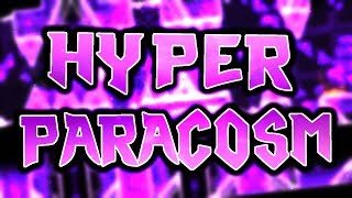 Hyper Paracosm Extreme Demon by TheRealSneaky and ViruZ  On Stream  Geometry Dash [upl. by Lapointe339]