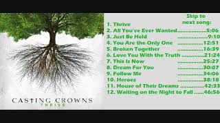 Casting Crowns  Thrive  Full Album [upl. by Assele]