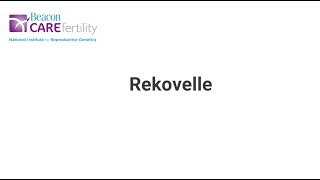 Rekovelle Administration TutorialTeach  Beacon CARE Fertility [upl. by Badger]