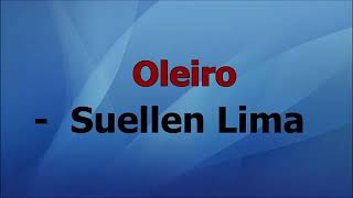 Oleiro  Suellen Lima playback com letra [upl. by Ulphiah]