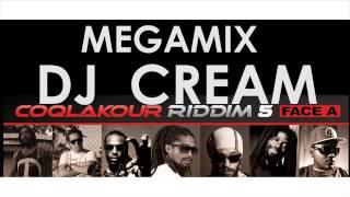 Coqlakour Riddim 5 face A  Mégamix Dj Cream Juin 2013  Officiel clkr5 [upl. by Janie]