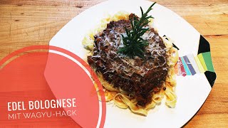 EdelBolognese mit Hack vom Wagyū [upl. by Cullie]