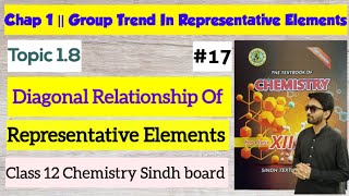 Diagonal Relationship Of Representative Elements  Chap 1  Class 12 Chemistry Sindh board [upl. by Reg]