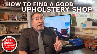 How To Find A Good Upholstery Shop [upl. by Neddra114]