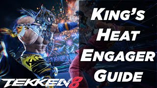 TEKKEN 8 KING GUIDE  Heat Engager Options [upl. by Fleischer]