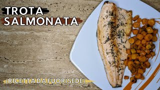 TROTA SALMONATA alle erbe  Ricetta deliziosa semplice e veloce [upl. by Trillbee]