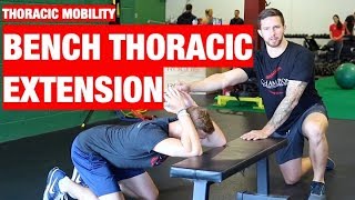 How To Perform A Bench Thoracic Extension Mob [upl. by Dahl695]