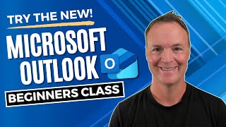 📧 How to use the New Microsoft OutlookBeginners Class [upl. by Roldan]