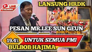 🔴MOTIVASI DAN PESAN PIDATO DARI MRLEE SUNG GEUN DARI HRD KOREA [upl. by Burnham953]