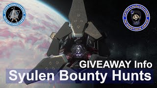 Syulen  Star Citizen Bounty Hunting MRT HRT VHRT GIVEAWAY Info [upl. by Ialohcin892]