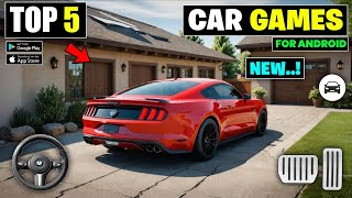 Top 5 New Open World Car Driving Games For Android  New Car Games For ANDROID 2024 [upl. by Enrichetta]