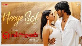 Polladhavan  Neeye Sol Video Song  Dhanush  Vetrimaaran  GV Prakash  S Kathiresan [upl. by Dewayne]