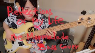 Reflections Of My LifeThe Marmalade Bass Cover [upl. by Atsok]