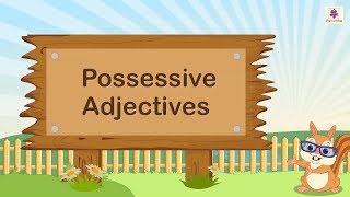 Possessive Adjectives  English Grammar amp Composition Grade 3  Periwinkle [upl. by Ydnerb]