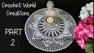 Crochet Doily PART 2 Step by Step Instructions crochet crochetworldcreations [upl. by Septima]