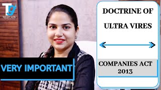 DOCTRINE OF ULTRA VIRES  CONSEQUENCES  EXCEPTIONS  COMPANIES ACT 2013 [upl. by Shaper979]