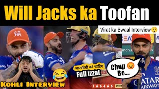 Will Jacks का धमाका 😱 RCB ने धुआं धुआं कर दिया 😂 Virat Kohli Interview after GT Match 🔥 GT vs RCB [upl. by Evslin]