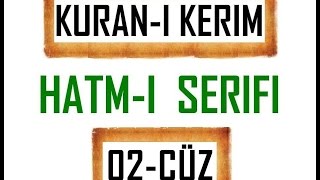 Kuran 2 CÜZ Kuran Kerim Hatmi Şerif Hatim arapça türkçe mukabele Quran muslim islam [upl. by Nick]