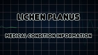 Lichen planus Medical Condition [upl. by Ecnatsnok510]