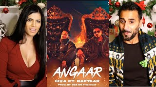 ANGAAR Official Video IKKA Ft Raftaar  Sez On The Beat  Mass Appeal India  Song REACTION [upl. by Curhan]