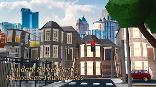 Halloween Townhouses 🎃 Bloxburg  Update Street PT3 [upl. by Anial]