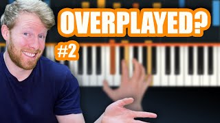 Most Overplayed Piano Songs 2 🎹 [upl. by Jandy]