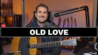 Old Love Eric Clapton Unplugged Guitar Lesson amp Tutorial FMF40 [upl. by Nogam322]