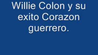 willie colon corazon guerrero [upl. by Mallorie]