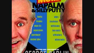 George Carlin  More Napalm and Silly Putty [upl. by Sholeen]